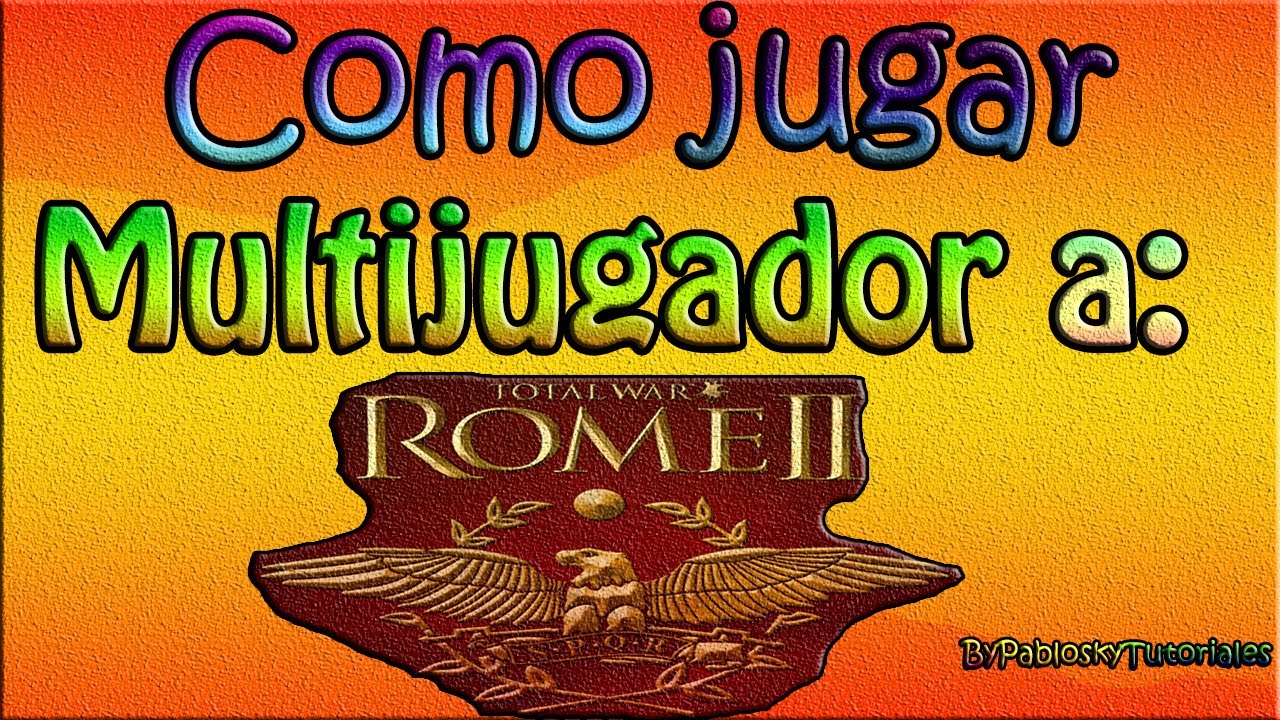 Rome Total War 2 Tutorial