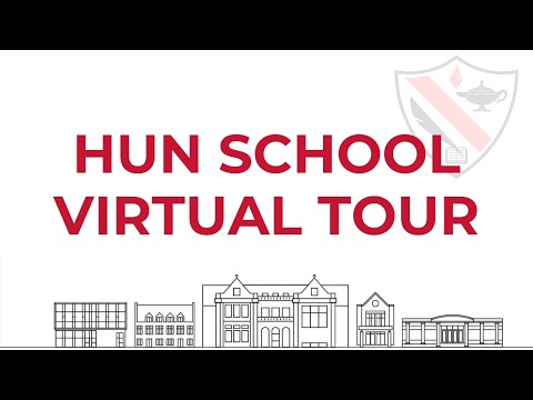 Hun School of Princeton Virtual Tour