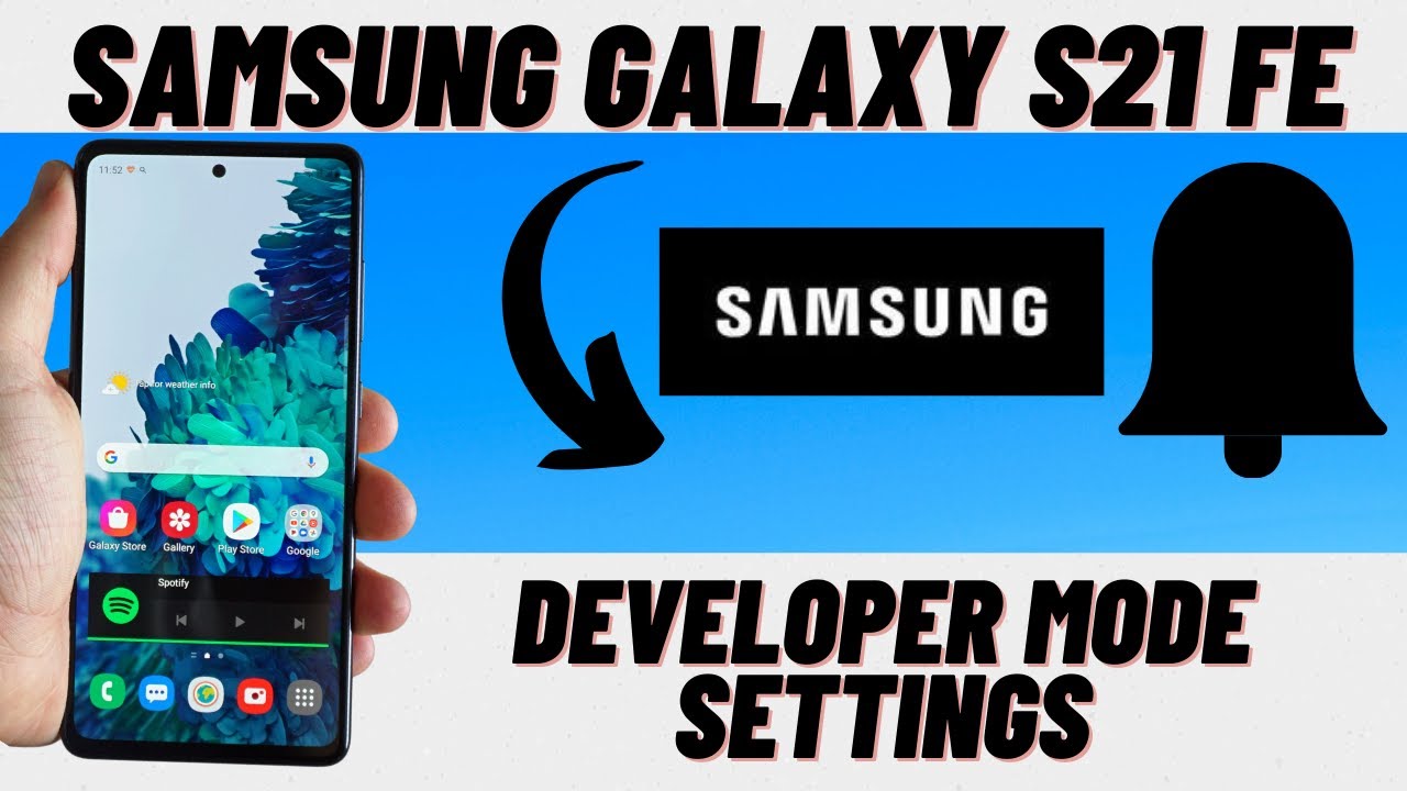 Samsung Galaxy s21 fe Developer mode settings YouTube
