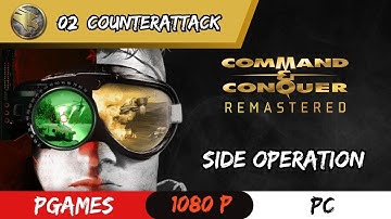 Command & Conquer Remastered  -🦅 Side Operation - Counterattack #2