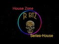 House zone  serieshouse