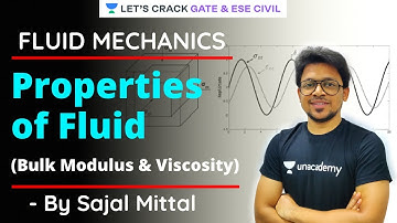 Properties of Fluid: Bulk Modulus & Viscosity | Fluid Mechanics | GATE/ESE 2021 Exam | Sajal Mittal