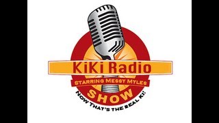 Ki Ki Radio Hosted By MessyMyles & Ayoyungstar Thursday Nights @ 10est