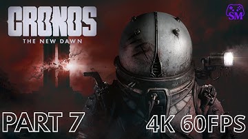 CRONOS THE NEW DAWN GAMEPLAY PART 7 [4K 60FPS ULTRA] - NO COMMENTARY