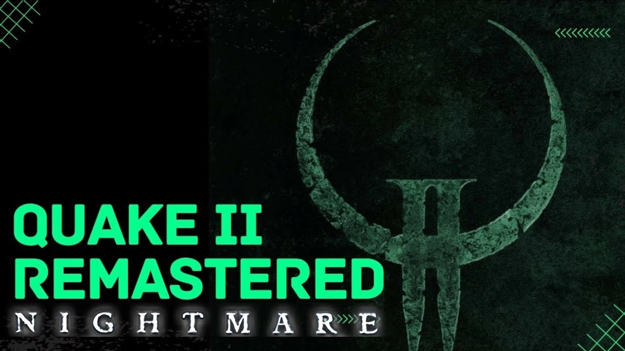 Quake II Remastered 2023 (PC) | Nightmare | Прохождение