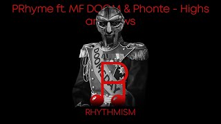 PRhyme ft. MF DOOM & Phonte - Highs and Lows Lyrics