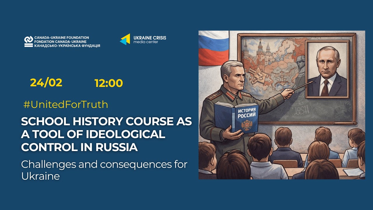 School History Course as a Tool of Ideological Control in Russia: Challenges for Ukraine.
