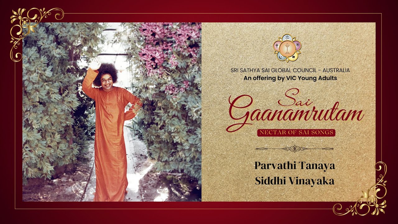 Parvathi Tanaya Siddhi Vinayaka Sai Gaanamrutam   Nectar of Sai Songs  srisathyasai  ganesha