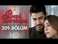 Beni Bırakma 209. Bölüm