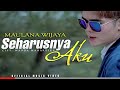 SEHARUSNYA AKU   MAULANA WIJAYA Official Music Video