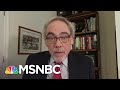 Dr. Irwin Redlener: ‘Disaster’ For States To Reopen Without Enough Testing | MSNBC