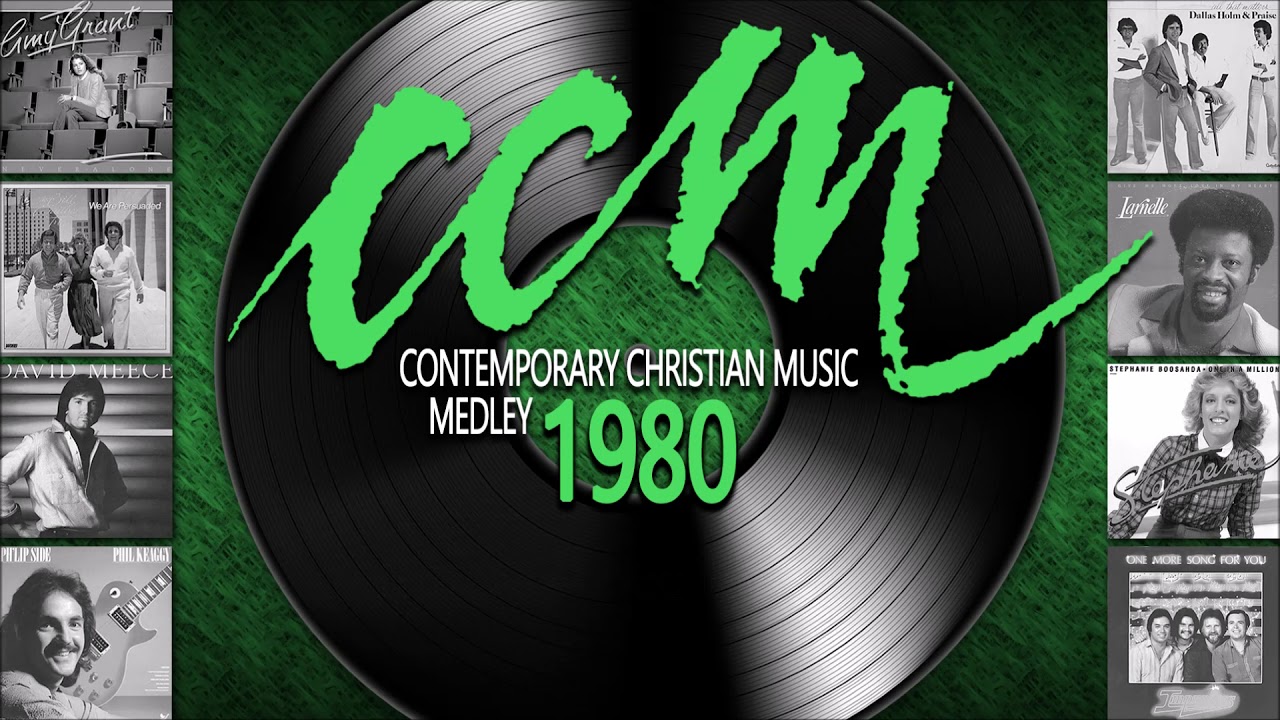 Contemporary Christian Music Medley 1980 CCM