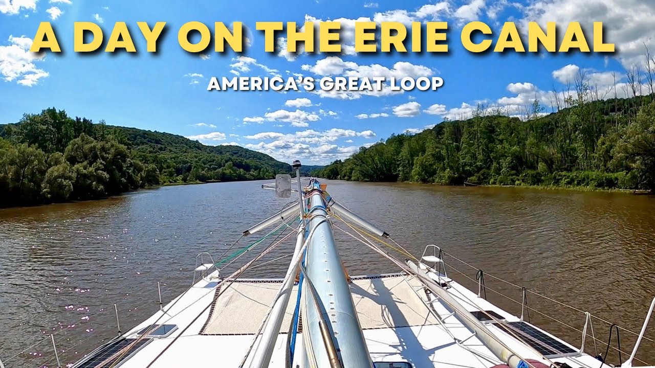 A day on the ERIE CANAL - Timelapse