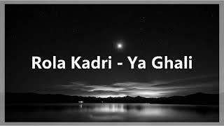 Rola Kadri - Ya Ghali (رولا قادري - يا غالي)