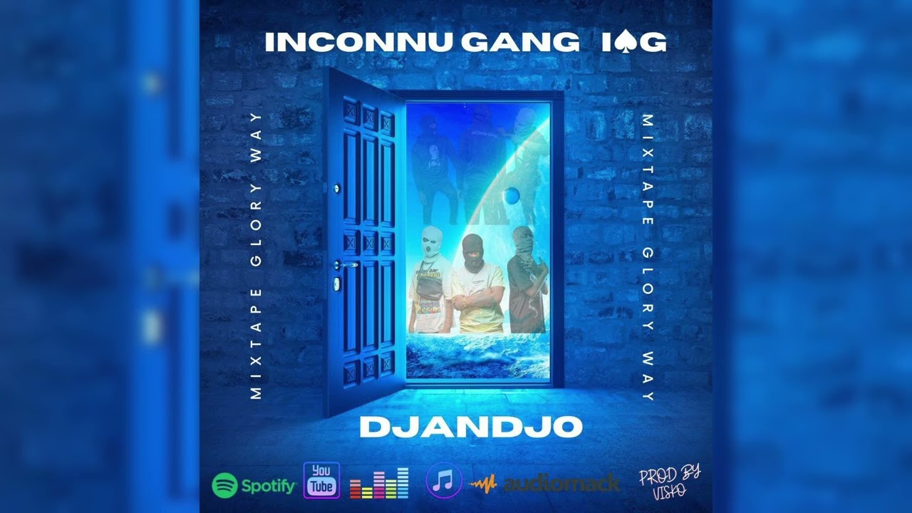INCONNU GANG IPKG - Djandjo ( Officiel Audio )