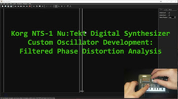 Korg NTS-1 Custom Oscillator Dev: Filtered Phase Distortion Analysis