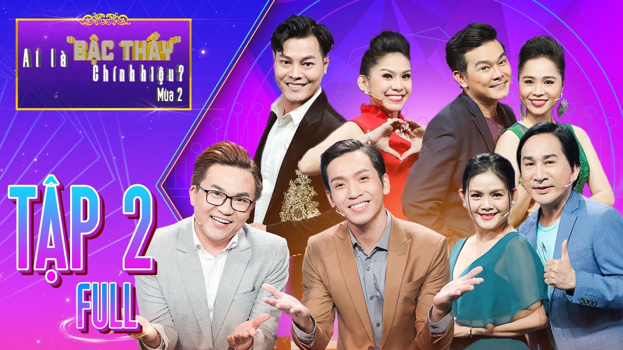 #2 AI LÀ BẬC THẦY CHÍNH HIỆU MÙA 2 | Cha con Kim Tử Long "TƯƠNG TÀN" bị con gái tố ăn gian bất chấp