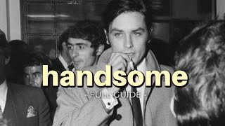 How To Be Clically Handsome