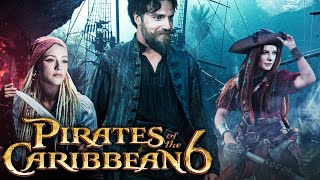 PIRATES OF THE CARIBBEAN 6: Final Chapter (2024) With Henry Cavill &amp; Margot Robbie