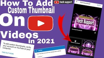 How to add custom Thumbnail on youtube videos in 2021/ verify your channel in 2021/Tech support