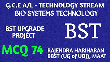 BST UPGRADE PROJECT ( MCQ 74) - BIO SYSTEMS TECHNOLOGY | TAMIL | BST MCQ EXPLANATION FOR BIO TECHIE