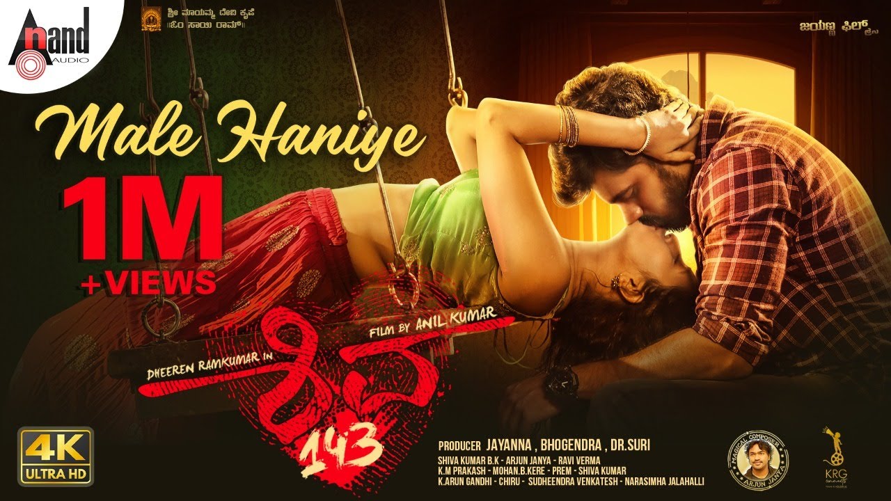 Shiva 143  Male Haniye  Dheeren Ram Kumar  Manvitha Kamath Anil KumarArjun JanyaJayanna Films