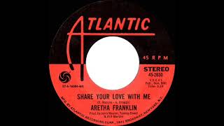 1969 HITS ARCHIVE: Share Your Love With Me - Aretha Franklin (stereo 45)