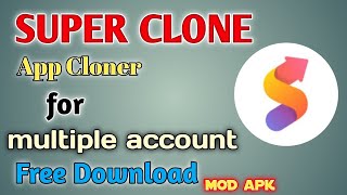 Super clone - app Cloner for multiple account Mod Apk free download/PK Tricks screenshot 4