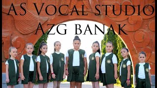 As voice vocal studio- Azg Banak // Ազգ Բանակ /Երգի հեղինակ ՝ Սարգիս Ավետիսյան // new music 2021