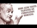 NaMo visits former Prime Minister's