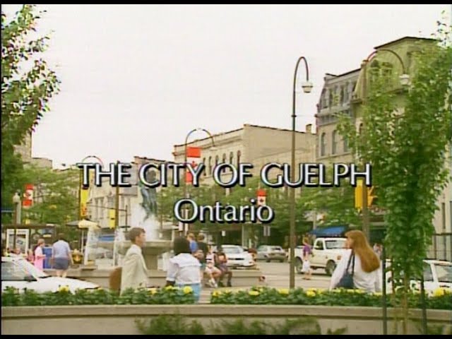 15 REASONS WHY PEOPLE LOVE GUELPH ONTARIO CANADA 