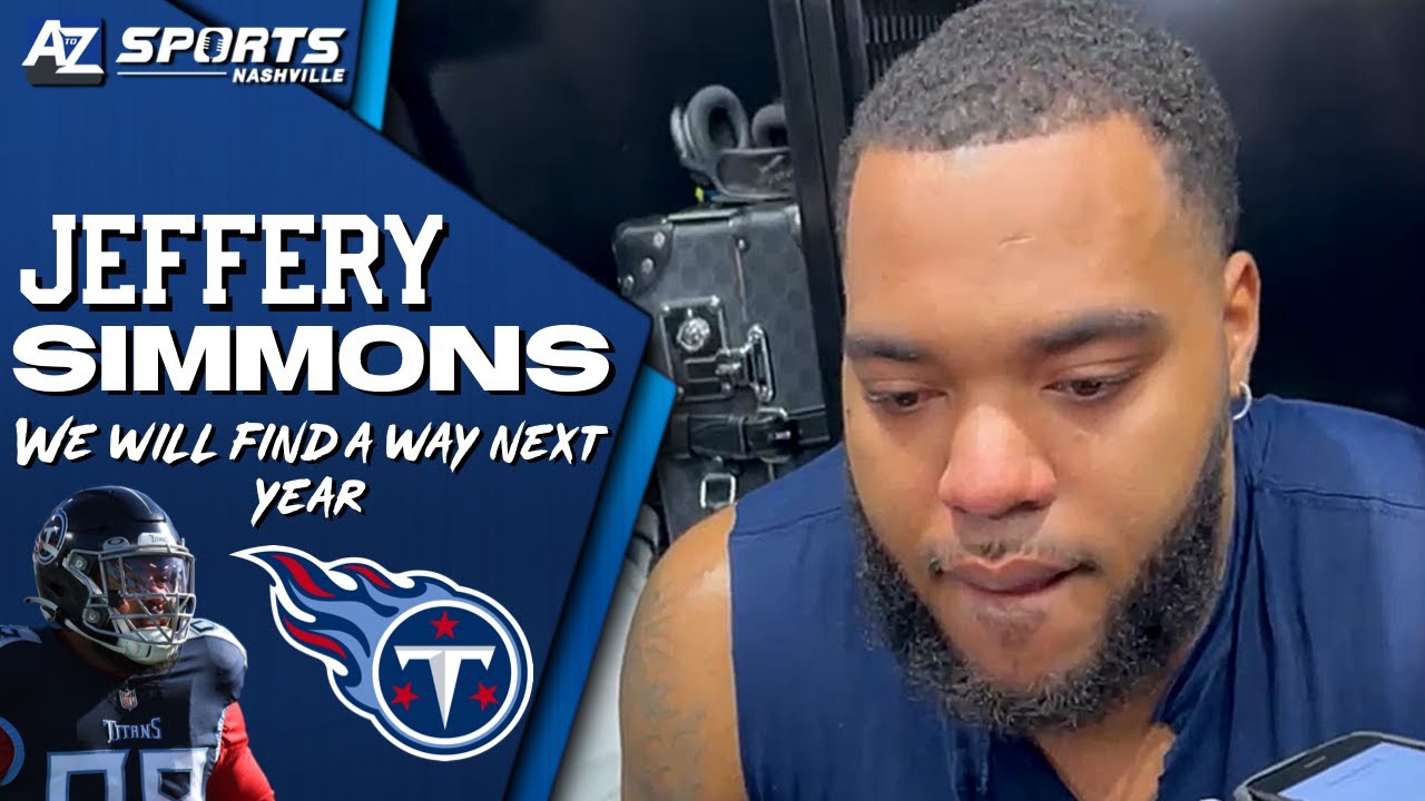 Titans DT Jeffery Simmons gets Emotional Discussing the Struggles
