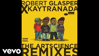 Robert Glasper Experiment - Written In Stone (KAYTRANADA Remix/Audio) chords