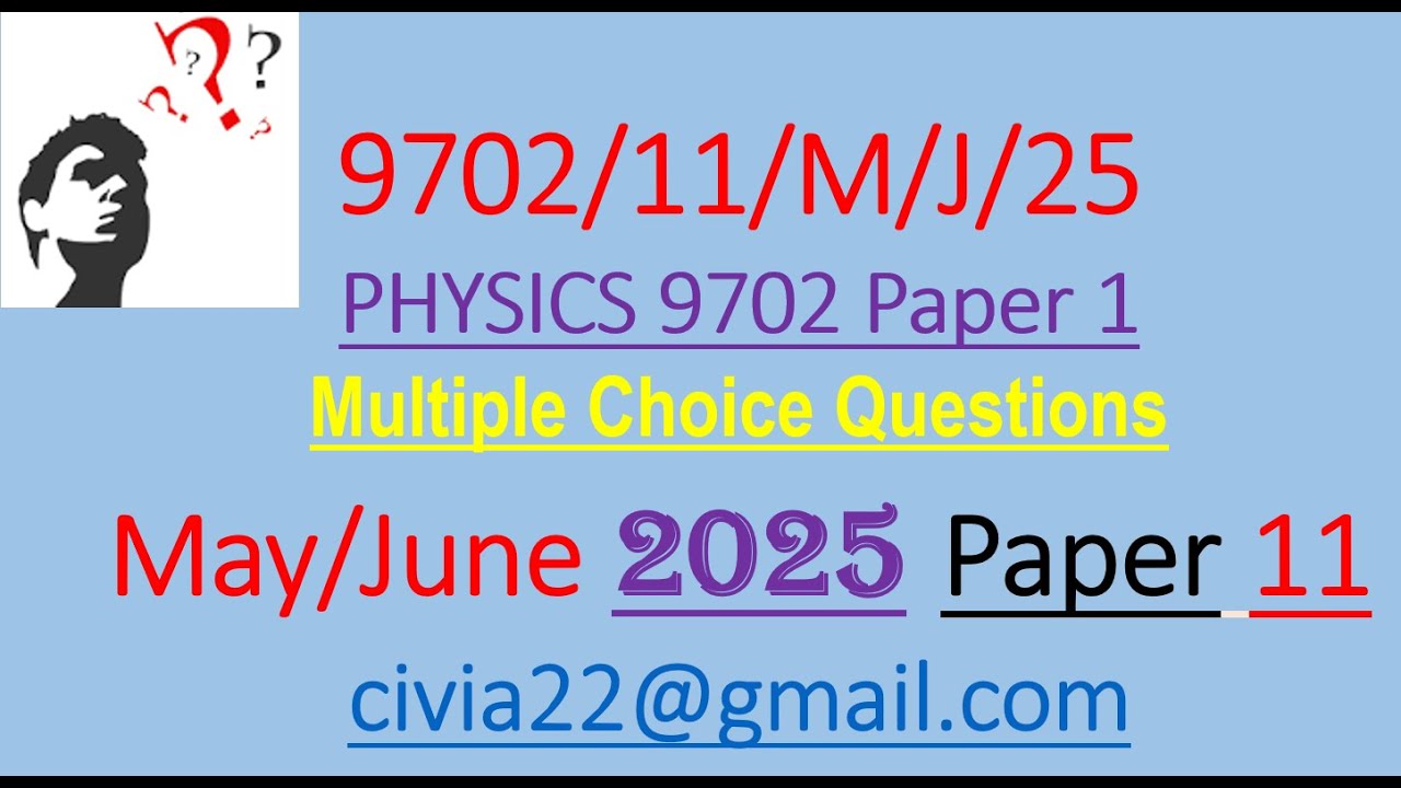 Часть 2: Физика 9702, май/июнь 2025 г., экзаменационный лист 11 [вопросы 11–20] 