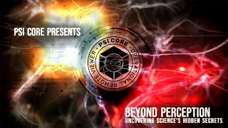 Beyond Perception | Uncovering science's hidden secrets