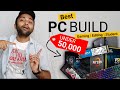 PC Build Under 50000, 4k Editing Gaming PC Build Under 50000 | (2022) Full Setup