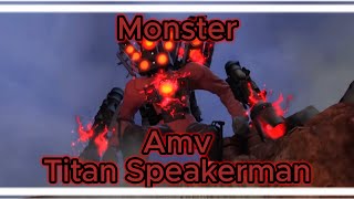 Titan Speakerman AMV/Edit (Monster & skillet) Music Video