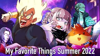 My Favorite Things Summer 2022 by Super Eyepatch Wolf 436,047 views 1 year ago 25 minutes