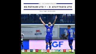 BGTV : BG GOAL T2 2019 BGPU VS AYUTTHAYA UTD (HIGHLIGHT)