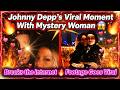Johnny Depp’s Viral Moment With Mystery Woman Breaks the Internet 😱 Footage Goes Viral