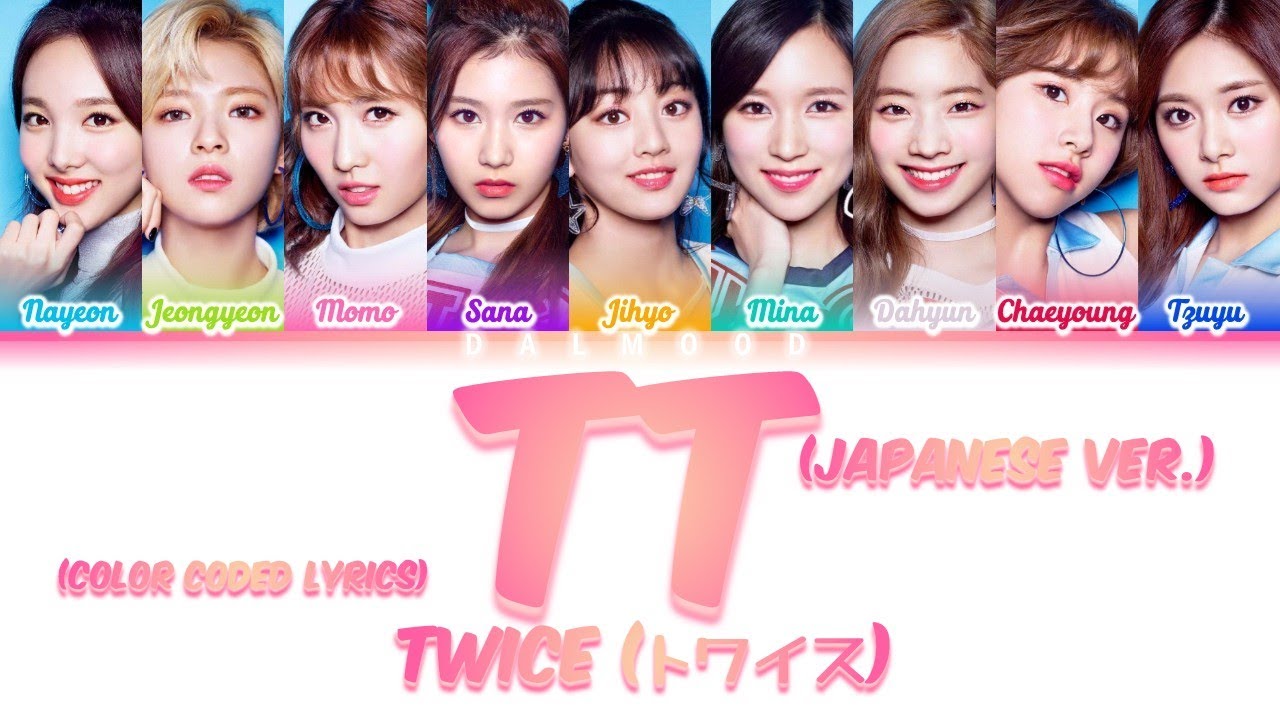 TWICE (트와이스) - TT (Japanese ver.) [Color Coded Lyrics Han|Rom