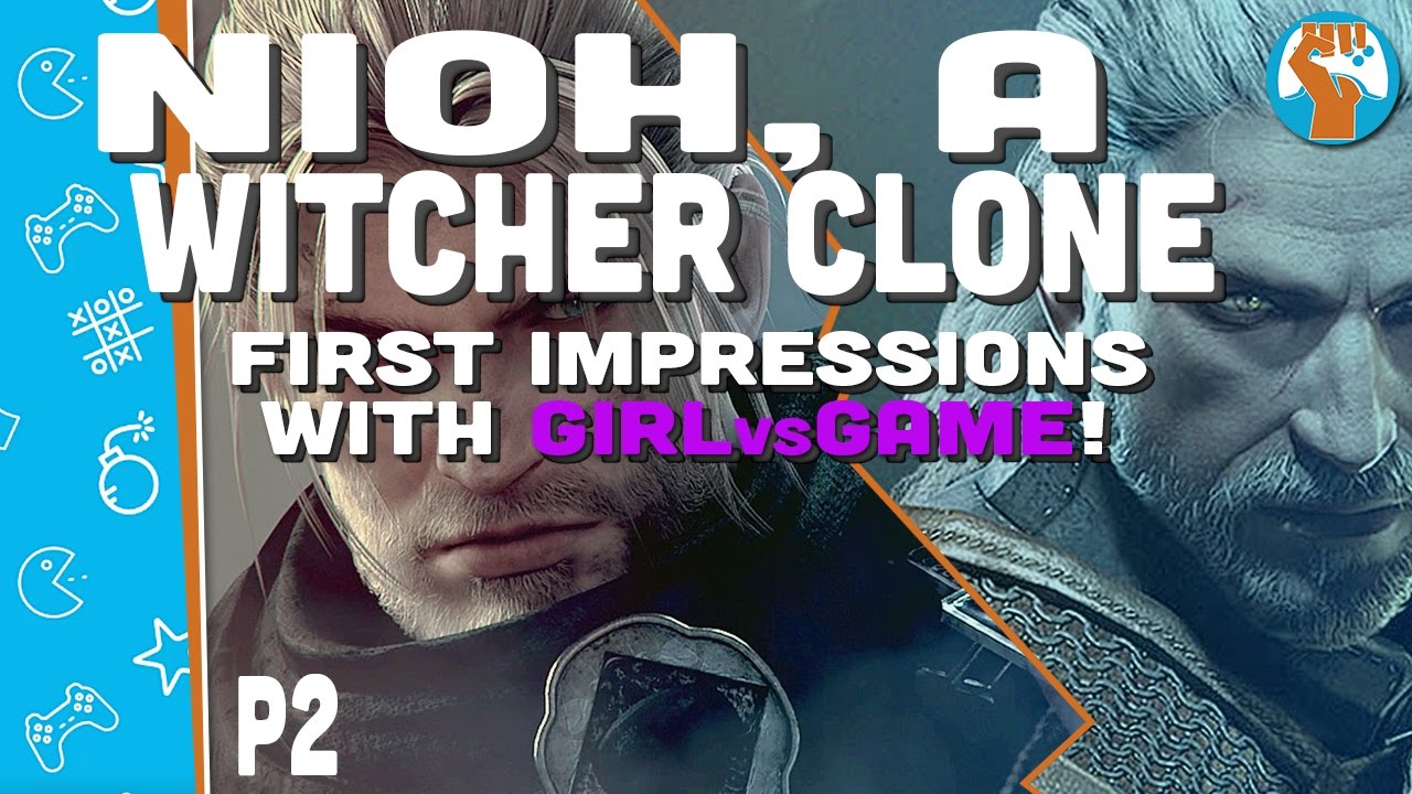 Let's Play - Nioh, A Witcher Clone!?[First Impressions] P2