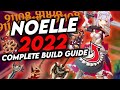 ULTIMATE Genshin Impact Noelle Guide 2022 Build Guide + SHOWCASE