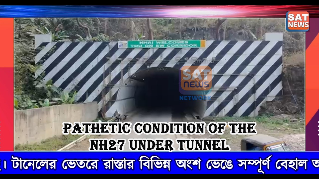 Nh27 Pathetic condition of the NH27 under tunnel - YouTube