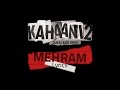 Arijit Singh - Mehram (Kahaani2) with Lyrics