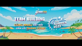 Team building Uniontek 2022 - Cùng nhau kết nối - Dẫn lối thành công