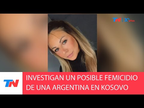 Investigan el femicidio de una argentina en Kosovo: sospechan que el novio la empujó del sexto piso