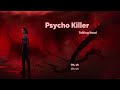 Vietsub  psycho killer  talking heads  stranger things 4  lyrics