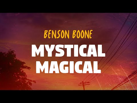 Benson Boone - Mystical Magical (Lyrics)
