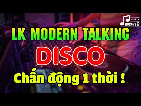 Nhạc Hòa Tấu Modern Talking - LK Disco Modern Talking Chấn Động Một Thời | Hòa Tấu Disco Không Lời 7X 8X 9X Hay Nhất Mọi Thời Đại